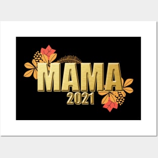 Mama 2021 Schwangerschaft Geburt Geschenk Posters and Art